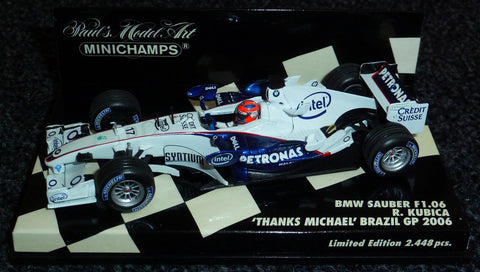 2006 - BMW Sauber F1.06 - Robert Kubica - Thanks Michael, Brazil GP - Yuui's F1 scale models